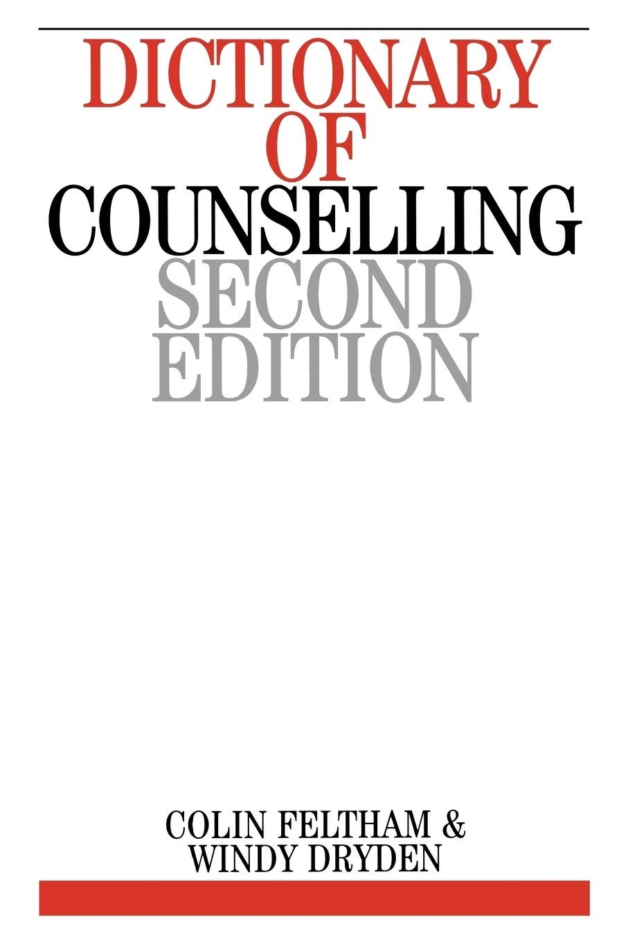 Dictionary of Counselling,Colin Feltham, Windy Dryden