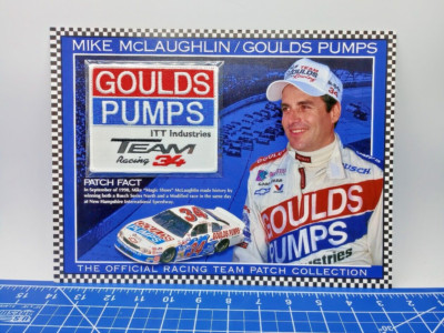 Mike Mclaughlin/Goulds Pumps ITT Industries #34 NASCAR RACE TEAM PATCH Info Card