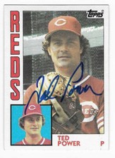TED POWER 1984 TOPPS AUTOGRAPHED SIGNED # 554 CINCINNATI REDS