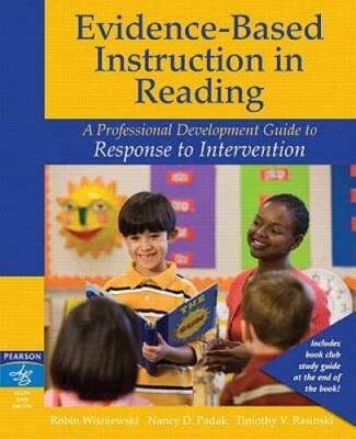 Evidence-Based Instruction in Reading: A Professional Development Guide t - GOOD