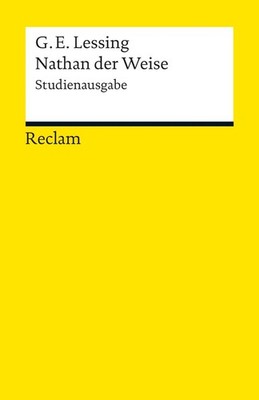 Nathan der Weise Gotthold Ephraim Lessing
