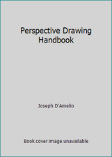 Perspective Drawing Handbook by Joseph D'Amelio