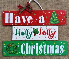 ONE-PIECE Slatted SIGN Have A Holly Jolly Christmas WALL ART DOOR HANGER PLAQUE