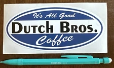DUTCH Bros STICKER Decal IT’S All GOOD 92 Coffee LIMITED Rare OLD Stock LARGE!