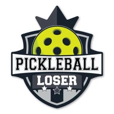Pickleball Loser  Magnet