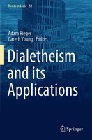 Adam Rieger (U. A.) | Dialetheism And Its Applications | Taschenbuch | Englisch