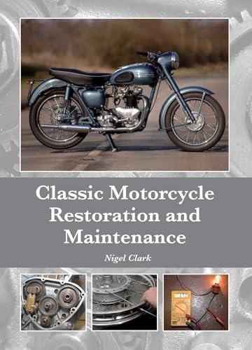 Classic Motorcycle Restoration and Maintenance by Nigel Clark Hardback NEW - Image 8