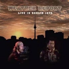 Weather Report : Live in Berlin 1975 CD Deluxe  Album with DVD 2 discs (2011)