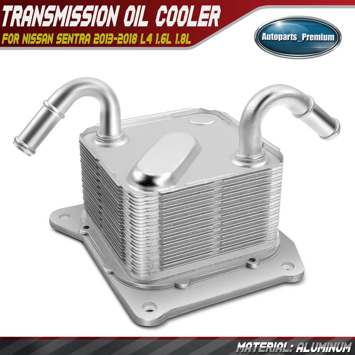 2013-2018 Nissan Sentra L4 1.6L 1.8L Transmission Oil Cooler