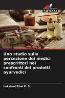 Lekshmi Bhai P. S. | Uno Studio Sulla Percezione Dei Medici Prescrittori Nei...