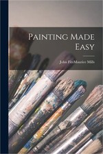 Painting Made Easy Paperback or Softback 