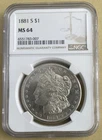 1881 S MORGAN SILVER DOLLAR NGC MS 64