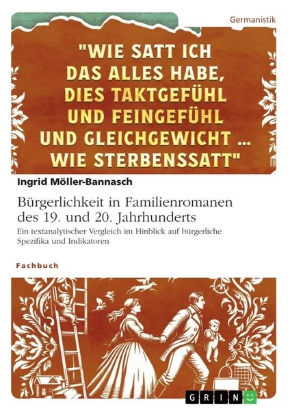 Ingrid MöLler-Bannasch | BüRgerlichkeit In Familienromanen Des 19. Und 20....-image