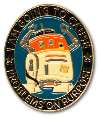 Star Wars Chopper ''I'm Going to Cause Problems'' Chop C1-10P Droid Enamel Pin