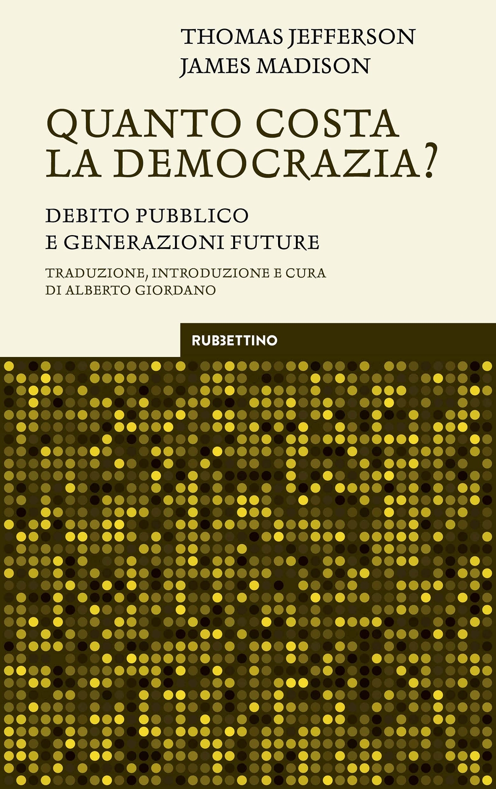 9788849866193 Quanto costa la democrazia? Debito pubblico e generazioni future -