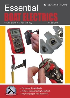 Essential Boat Electrics | Carry out Electrical Jobs on Board Properly & Safely