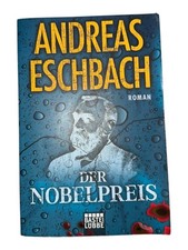 Der Nobelpreis: Roman von Eschbach, Andreas | Zustand gut #109