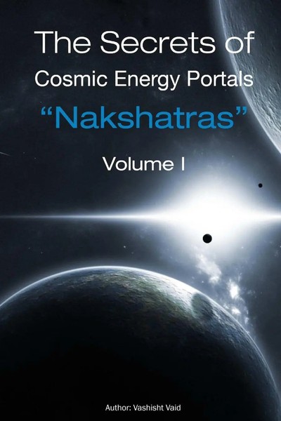 The Secrets Of Cosmic Energy Portals Nakshatras Vashisht Vaid Taschenbuch 2012-image
