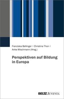 Perspektiven Auf Bildung In Europa | Franziska Bellinger (U. A.) | Taschenbuch