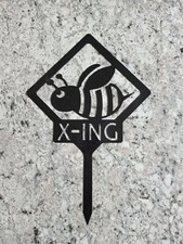 Bee xing, bee crossing sign, stake, garden sign
