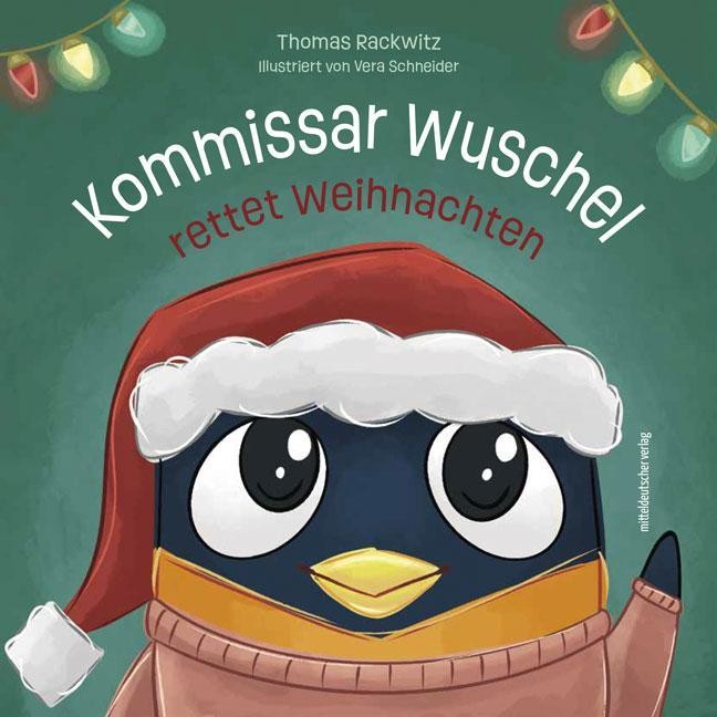 Kommissar Wuschel rettet Weihnachten Thomas Rackwitz