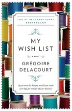 My Wish List: A Novel by Gregoire Delacourt (English) Paperback Book
