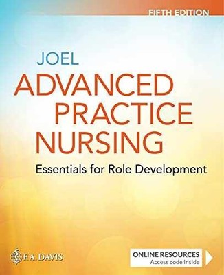 Advanced Practice Nursing: Essentials for - Paperback, by Joel EdD APN - Good