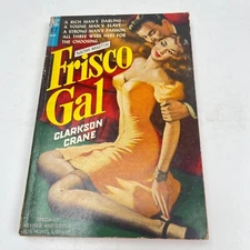 1949 Novel Library #17 FRISCO GAL Clarkson Crane GGA Cover Paperback PB