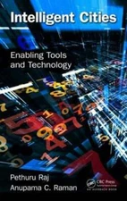 Intelligent Cities: Enabling Tools and Technology by Pethuru Raj: Used