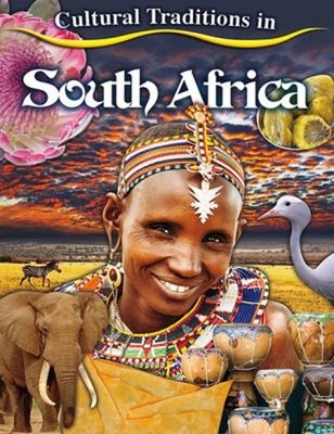 Cultural Traditions in South Africa Hardcover Molly Aloian