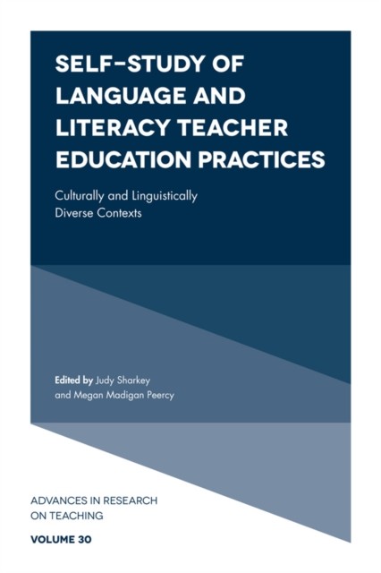 Self-Study of Language and Literacy Teacher Education  by Judy Sharkey HARDBACK