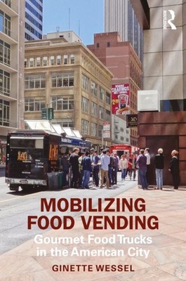 MOBILIZING FOOD VENDING by WESSEL GINETTE Paperback Self Help Business