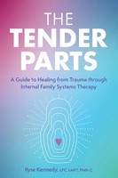 The Tender Parts Ilyse Kennedy Taschenbuch Kartoniert / Broschiert Englisch 2022