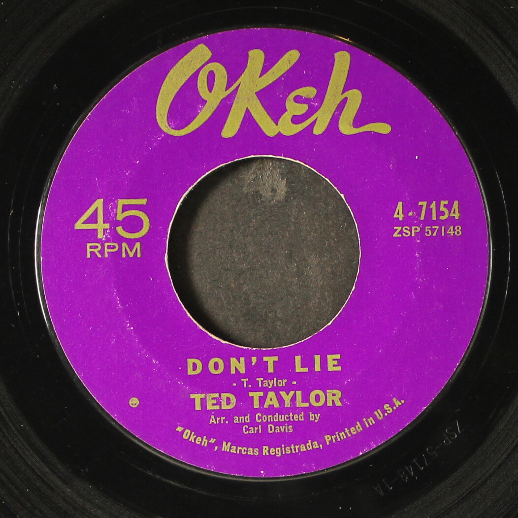 TED TAYLOR: don't lie / pretending love OKEH 7" Single 45 RPM