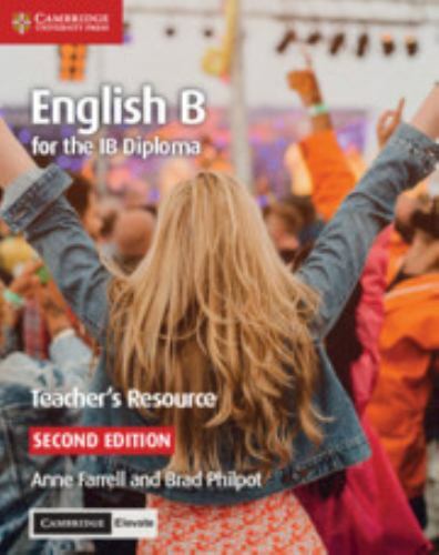 Ib Diploma Ser.: English B for the IB Diploma : Teacher's Resource with ...