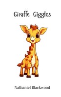 Nathaniel Blackwood | Giraffe Giggles | Taschenbuch | Englisch (2025)