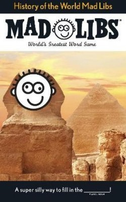 History of the World Mad Libs (Paperback) Mad Libs