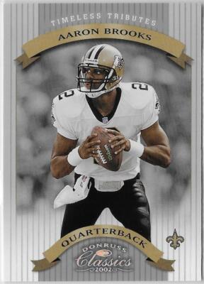 2002 Donruss Classics AARON BROOKS TIMELESS TRIBUTES SILVER #23 SAINTS /150