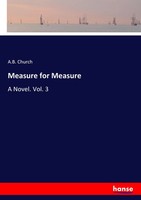 A. B. Church | Measure For Measure | Taschenbuch | Englisch (2017) | 340 S.