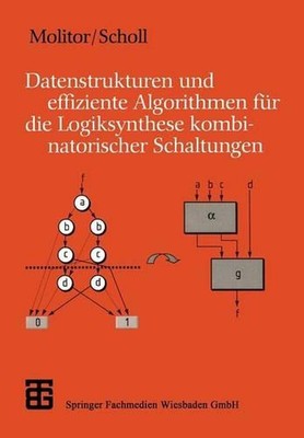 Datenstrukturen und effiziente Algorithmen fr die Logiksynthese kombinatorischer