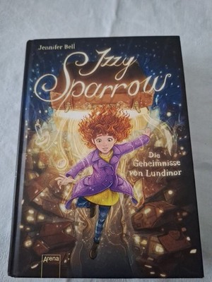 Izzy Sparrow. Die Geheimnisse von Lundinor (1)