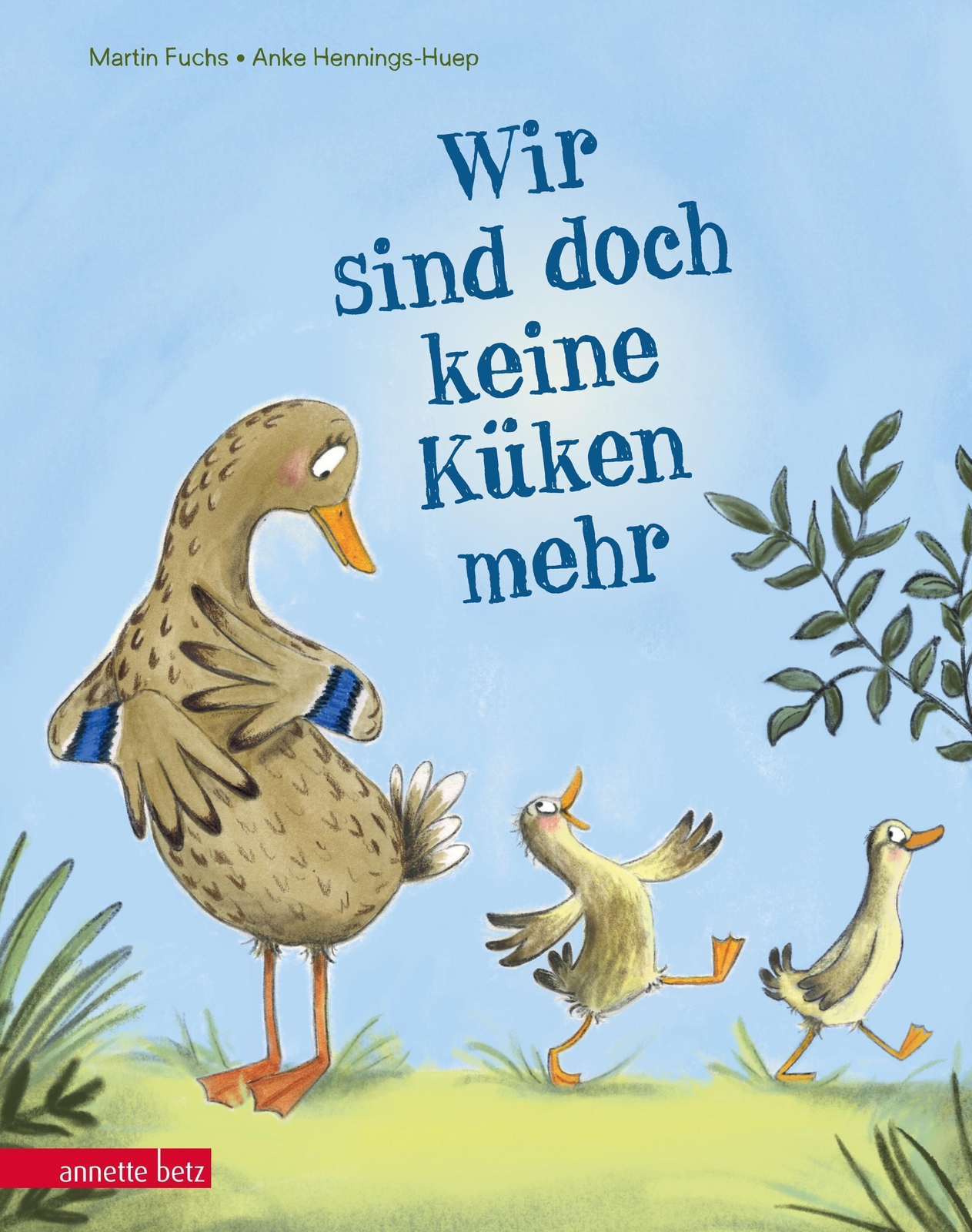 Thumbnail - Wir Sind Doch Keine Küken Mehr | Martin Fuchs | Buch | 32 S. | Deutsch