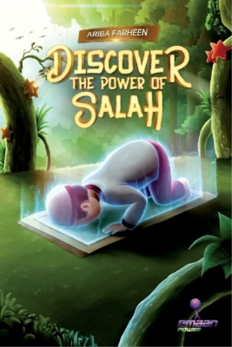 Ariba Farheen Discover the power of salah (Tascabile)