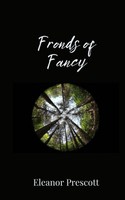 Eleanor Prescott | Fronds Of Fancy | Taschenbuch | Englisch (2025)