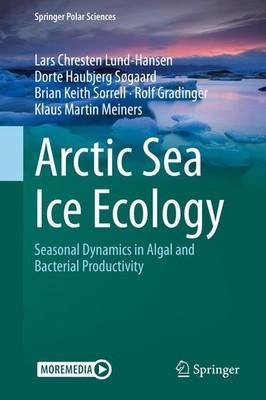 Arctic Sea Ice Ecology Lars Chresten Lund-Hansen