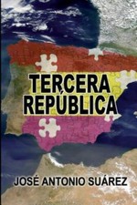 Tercera Republica, Paperback by Suarez, Jose Antonio, Like New Used, Free shi...