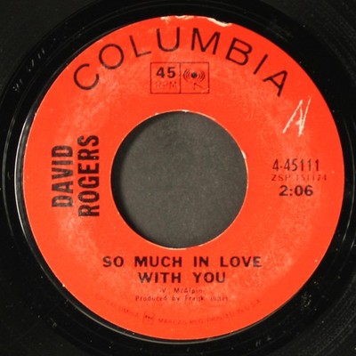 DAVID ROGERS: so much in love with you / the edge of your memory COLUMBIA 7''