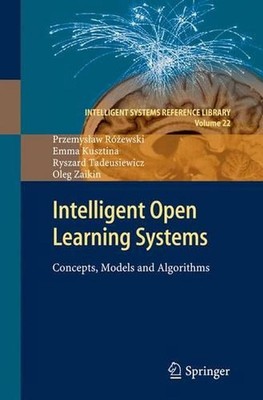 Intelligent Open Learning Systems: Concepts, Models and Algorithms by Emma Kuszt