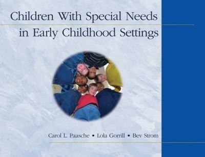 Children with Special Needs in Early Childhood Settings Spiral