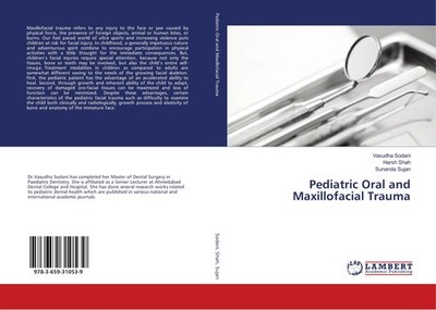 Pediatric Oral and Maxillofacial Trauma Vasudha Sodani